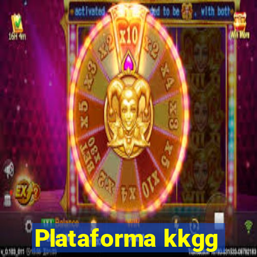 Plataforma kkgg